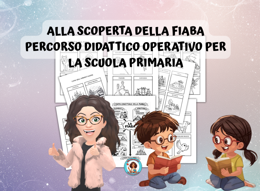 ALLA SCOPERTA DELLA FIABA - Percorso didattico operativo per la scuola primaria