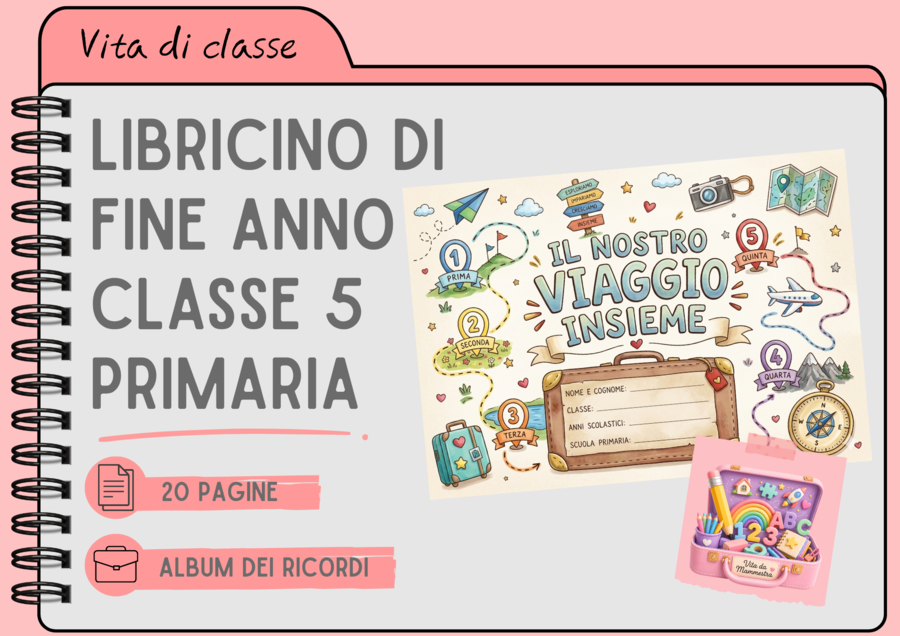 LIBRICINO CONCLUSIVO/ FINE ANNO CLASSE 5 PRIMARIA - di Vita da Mammestra