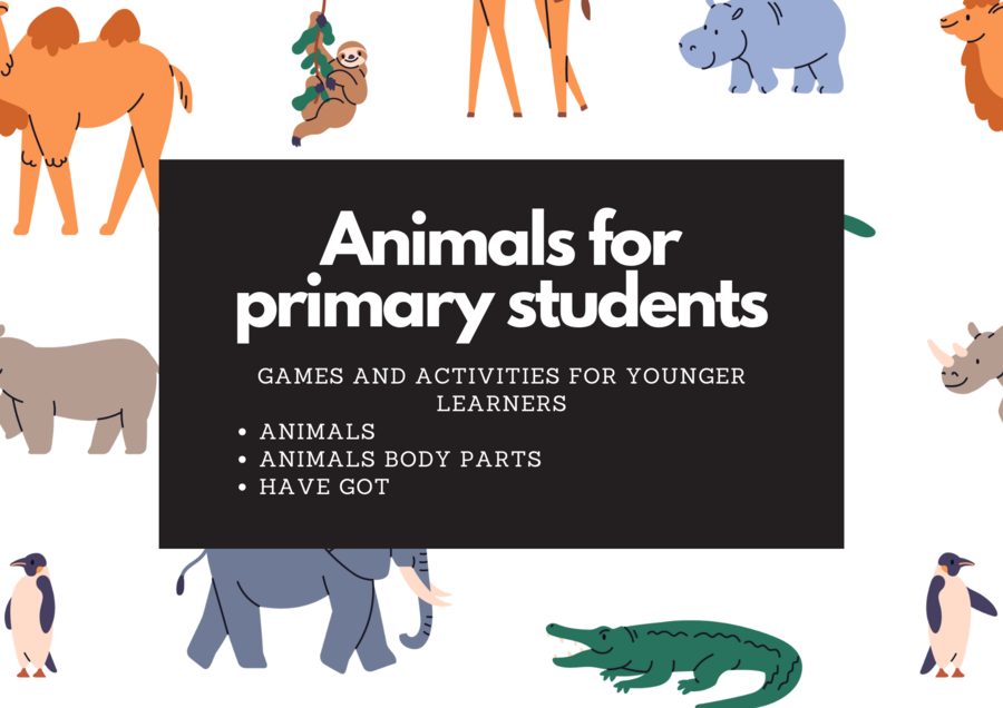 ANIMALS for younger learners (animals + body parts + have got) games and activities