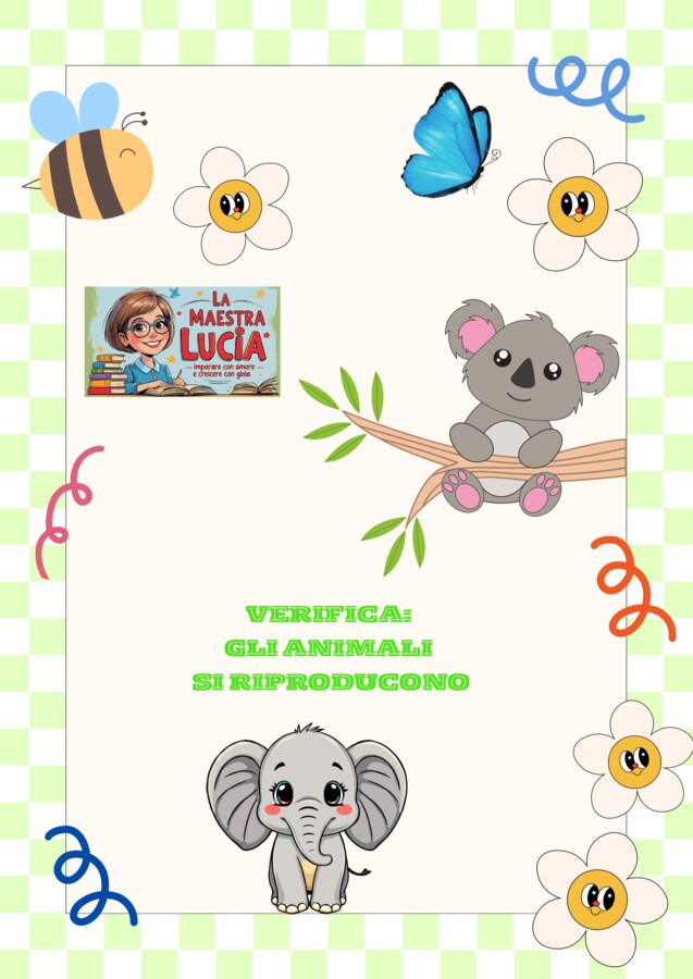GLI ANIMALI SI RIPRODUCONO-VERIFICA