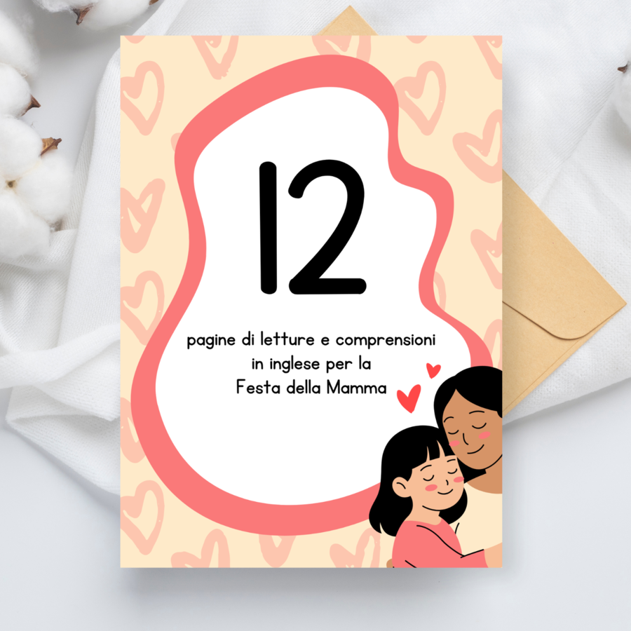 Letture e comprensioni in inglese per la Festa della Mamma