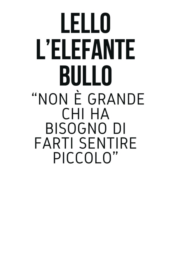 Lello l'elefante bullo 44 pagine