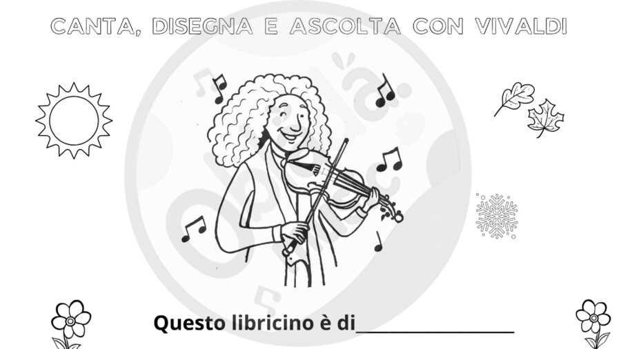CANTA, DISEGNA E ASCOLTA CON VIVALDI