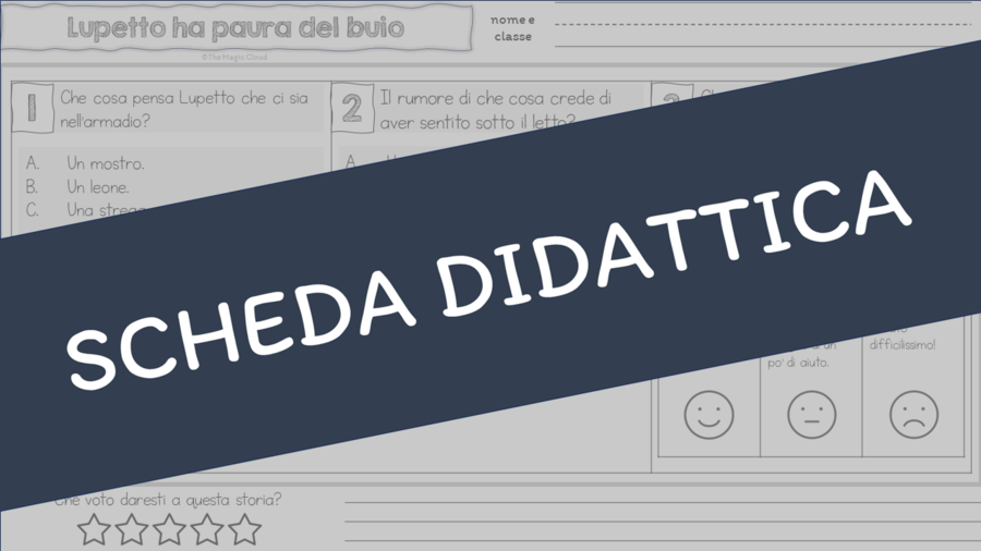 Lupetto ha paura del buio - scheda didattica - comprensione orale