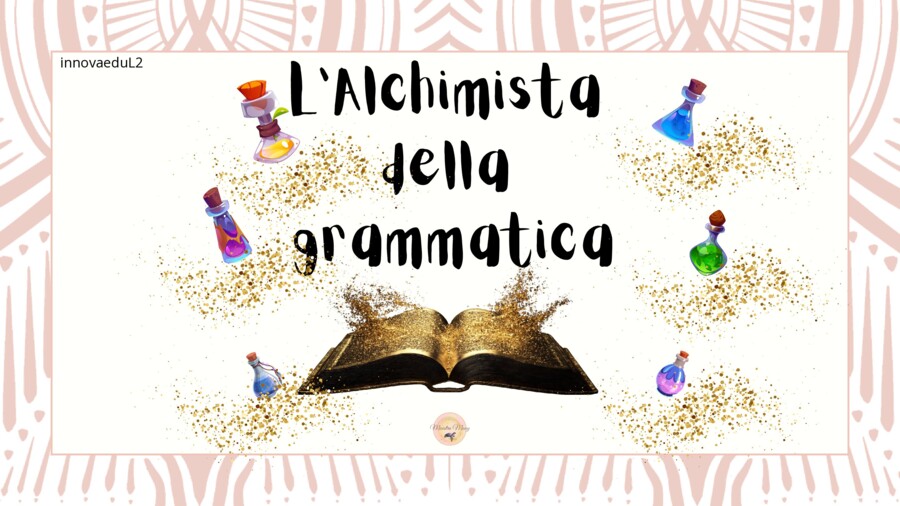 L'Alchimista della Grammatica.