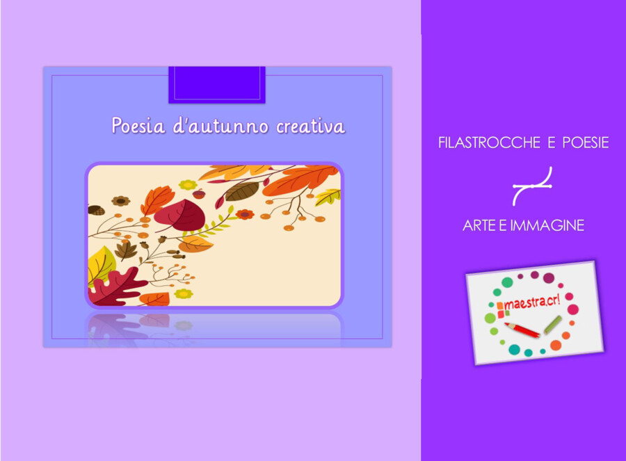 Le stagioni: Poesia d' Autunno creativa