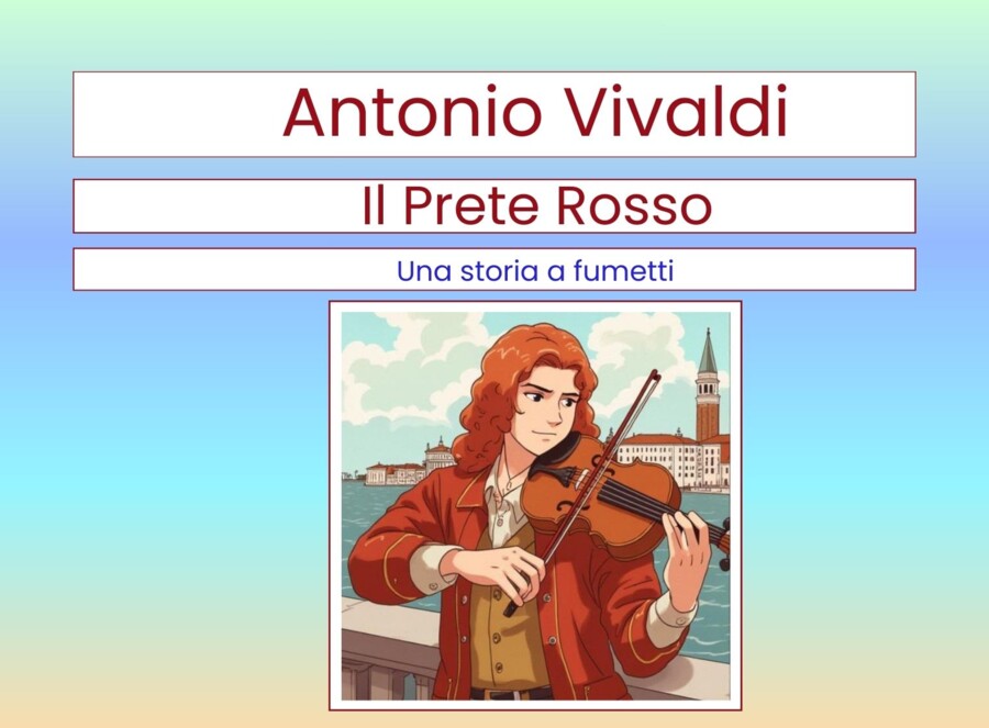 Antonio Vivaldi, il prete rosso: una storia a fumetti.