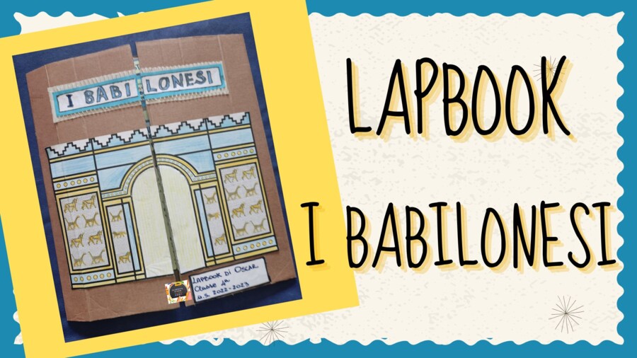 LAPBOOK I BABILONESI - I popoli della Mesopotamia -