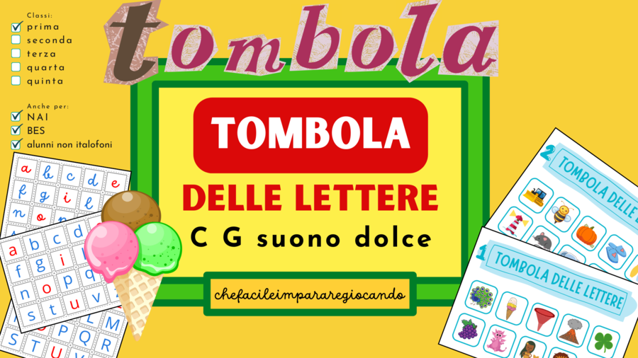 LETTERE DELL'ALFABETO - TOMBOLA - IMMAGINE/LETTERA - C G DOLCE - CLASSE PRIMA