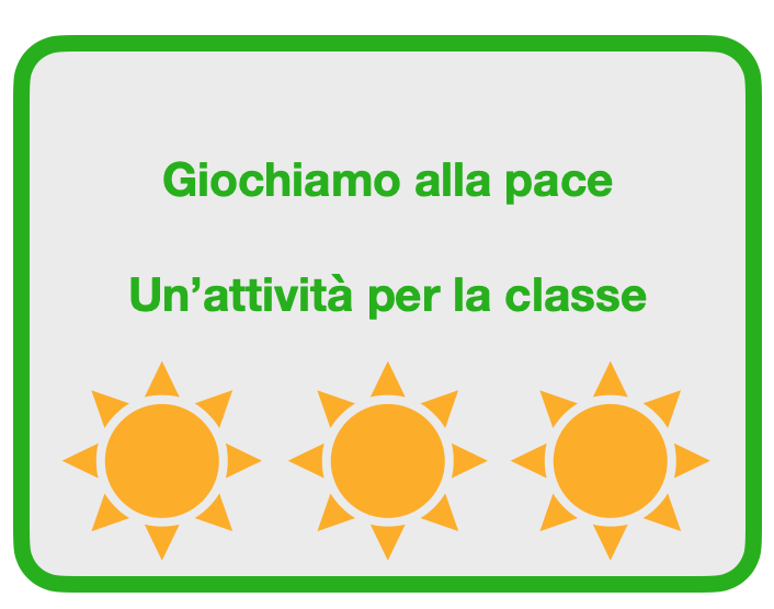 Giochiamo alla pace; attività per l'educazione civica