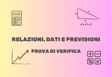 Relazioni, dati e previsioni