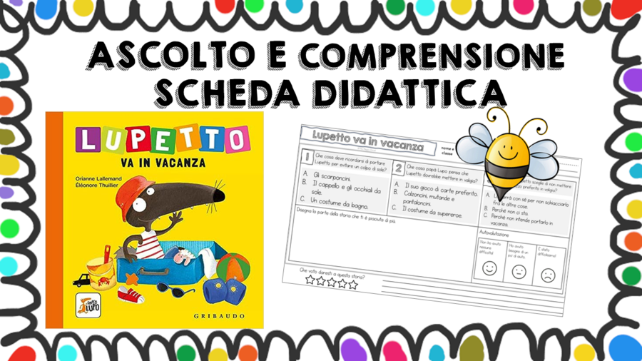 Lupetto va in vacanza - scheda didattica comprensione