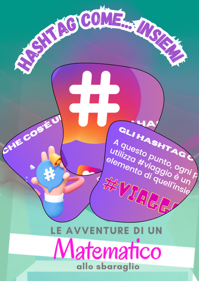 Gli Hashtag come... INSIEMI