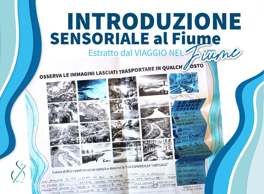 “Viaggio nel Fiume” Estratto INTRODUZIONE SENSORIALE