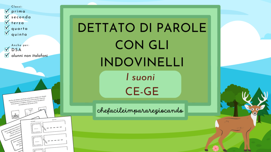 DETTATO DI PAROLE CON GLI INDOVINELLI: I SUONI CE E GE