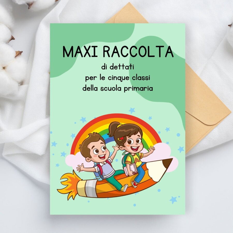 100 dettati per la scuola primaria - Raccolta per le cinque classi