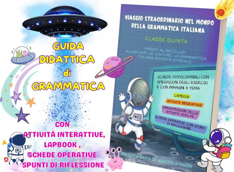 GUIDA DIDATTICA : "VIAGGIO STRAORDINARIO NEL MONDO DELLA GRAMMATICA ITALIANA"