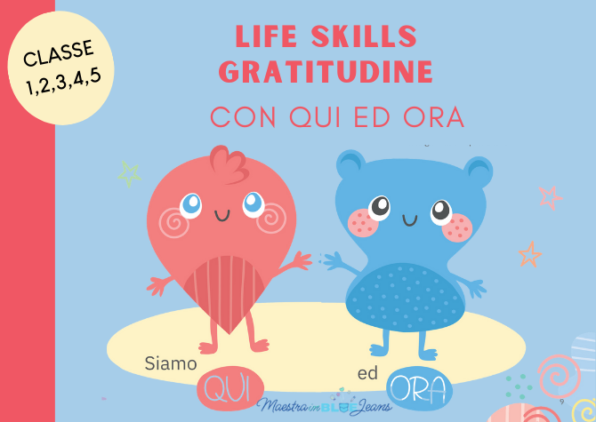 LIFE SKILLS con QUI ed ORA - Gratitudine