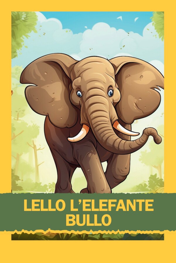 Lello l'elefante bullo 44 pagine