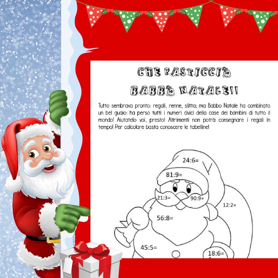 Che pasticcio Babbo Natale! (divisioni e tabelline cl.3)