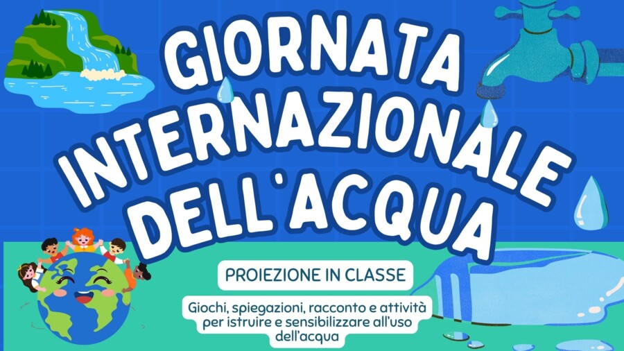 Giornata internazionale dell'acqua - Attività condivise e apprendimento collaborativo