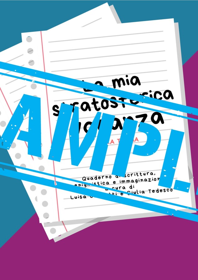 LA MIA STRATOSFERICA VACANZA - Quaderno di scrittura, enigmistica e immaginazione - Capitolo 6, La trama