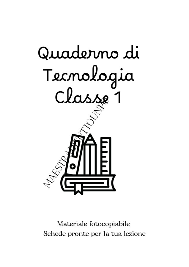 Quaderno di tecnologia Cl 1