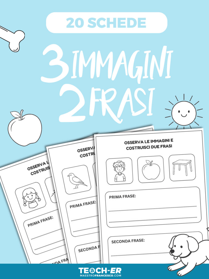 Costruzione della frase - 3 Immagini, 2 Frasi