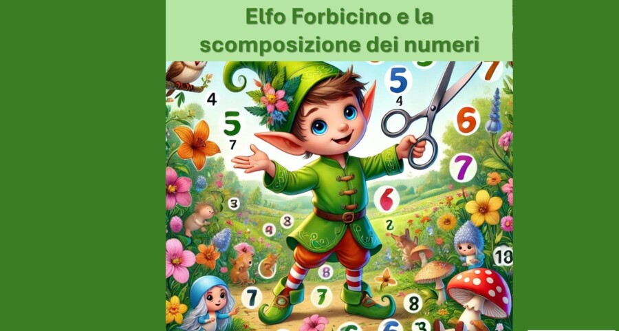 " L'ELFO FORBICINO E LA SCOMPOSIZIONE DEI NUMERI"
