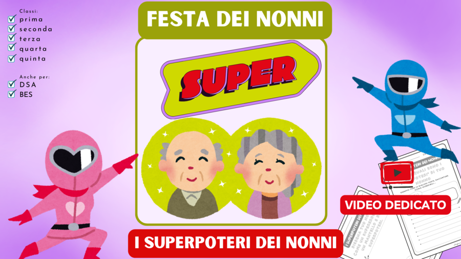 FESTA DEI NONNI - I SUPERPOTERI DEI NONNI