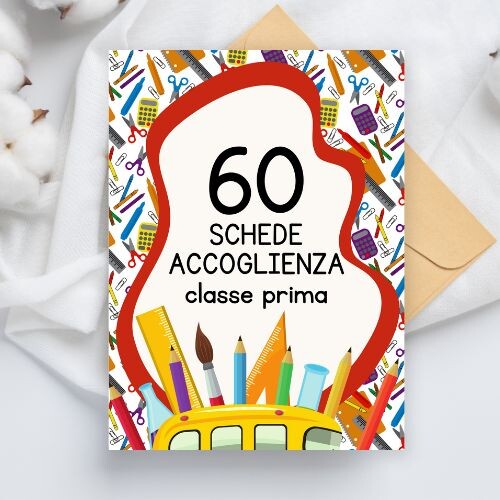 60 schede accoglienza classe prima