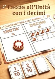 Numeri decimali gioco: caccia all'unità con i decimi