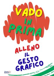 VADO IN PRIMA- il gesto grafico.