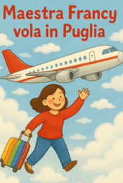 MAESTRA FRANCY VOLA IN PUGLIA : LETTURA