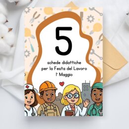 Schede didattiche 1° Maggio - Festa del Lavoro