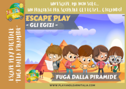 ESCAPE PLAY SUGLI EGIZI_"FUGA DALLA PIRAMIDE"