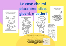 Disegni da colorare - Le cose che mi piacciono: cibo, giochi e mestieri