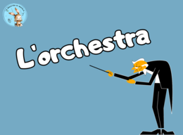 Presentazione digitale "L'orchestra"