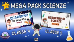 MEGA PACK QUADERNI DI SCIENZE per le  Classi 4ª e 5ª - 2 in 1 -