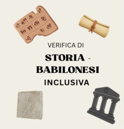 🏛️ Verifica di Storia Accessibile: I Babilonesi | Test Inclusivo e Semplificato