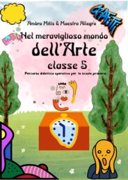 Nel Meraviglioso Mondo dell’Arte Classe 5