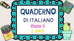 QUADERNO DI ITALIANO V con esercizi e schede - 2° PARTE -