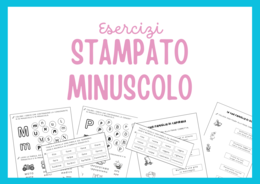 Esercizi per imparare lo stampato minuscolo