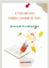 Il testo ben fatto: coesione e coerenza del testo.