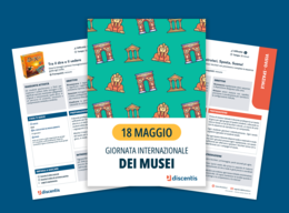Giornata mondiale dei musei: spunti e schede didattiche a tema