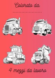 Disegni da Colorare: Camion e Mezzi di Lavoro