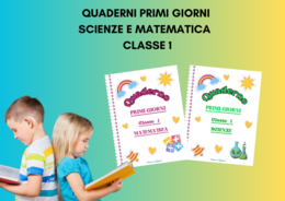 KIT Quaderni primi giorni SCIENZE - MATEMATICA Classe 1
