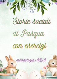 STORIE SOCIALI PASQUALI E ESERCIZI
