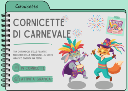 CORNICETTE DI CARNEVALE di Vita da Mammestra