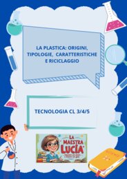 LA PLASTICA-CARATTERISTICHE-USI-RICICLAGGIO